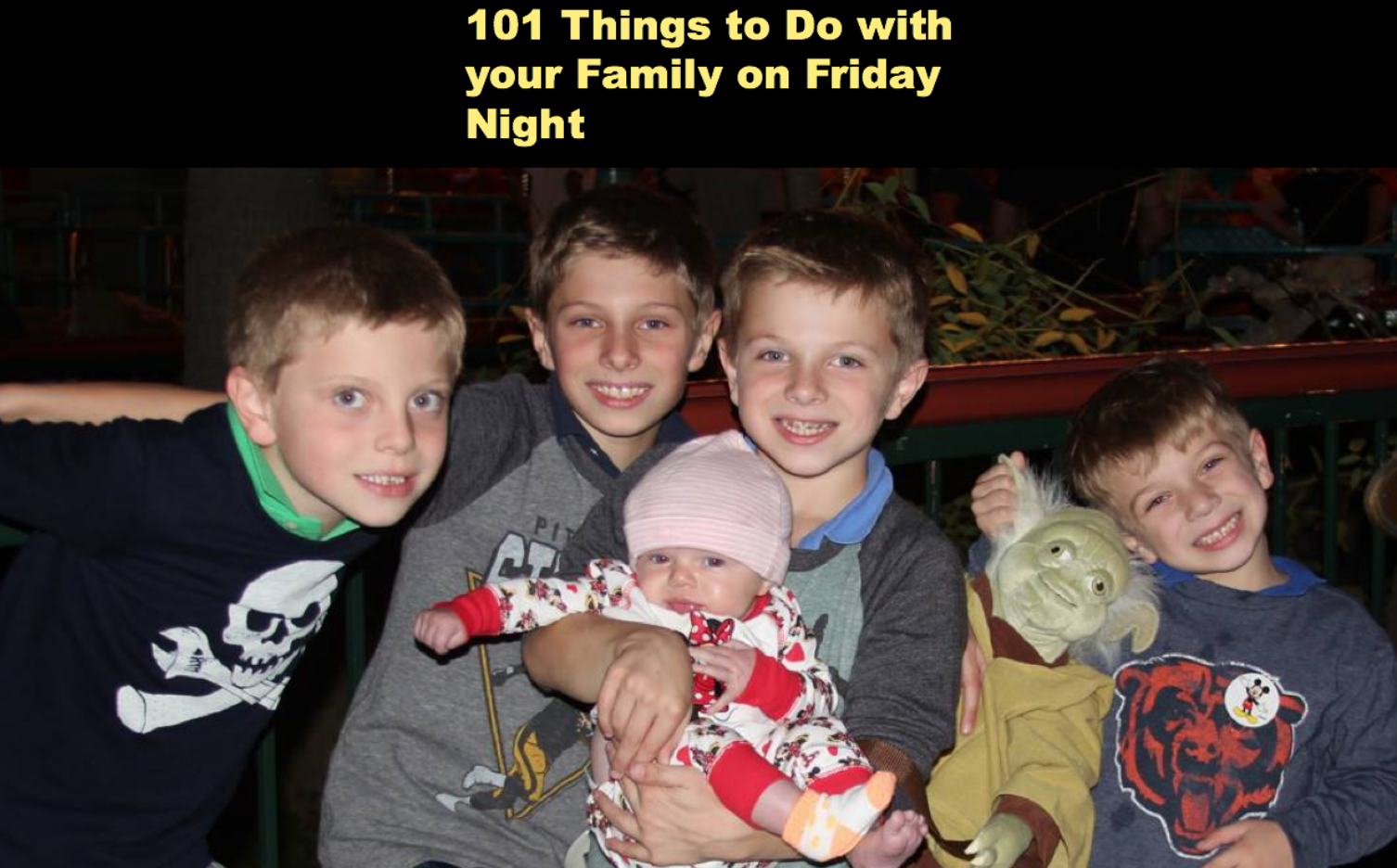 101 Things To Do With Your Family On A Friday Night in The Winter 