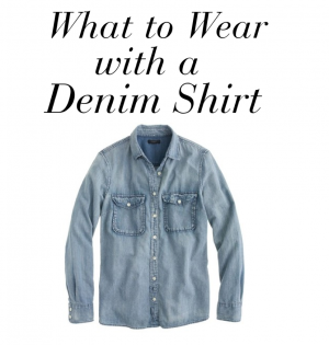 How to Wear a Denim Shirt