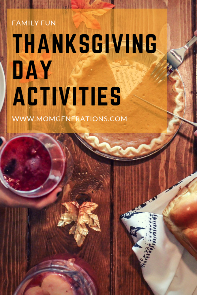 35 Thanksgiving Day Activities to Do with your Family Stylish Life