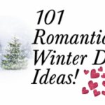101 Romantic Winter Date Night Ideas