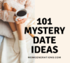 101 Mystery Date Ideas