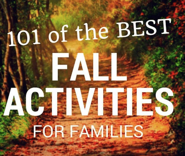 101 of the Best Fall Activities - Stylish Life for Moms