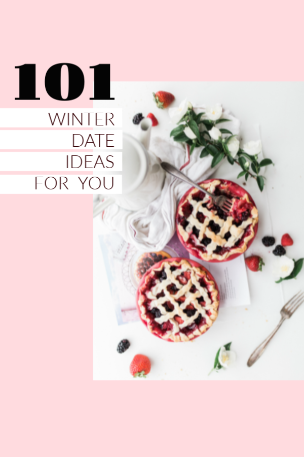 101 Winter Date Ideas