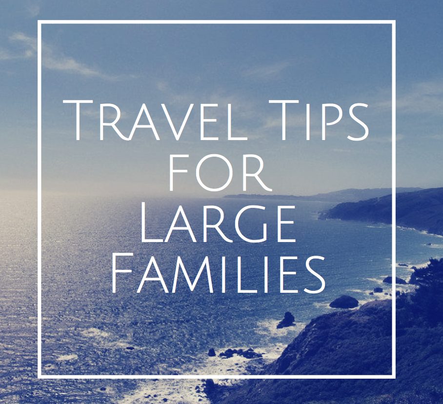 travel-tips-for-large-families-stylish-life-for-moms