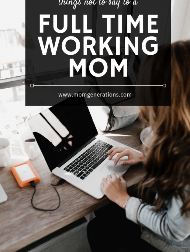 Full Time Working Moms