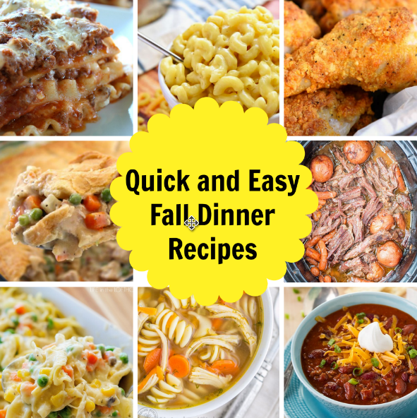 9 Quick And Easy Dinner Recipes for Fall #Round-up - Stylish Life for Moms
