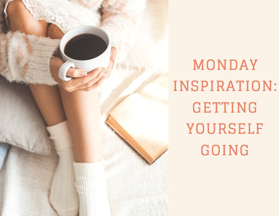Monday Inspiration