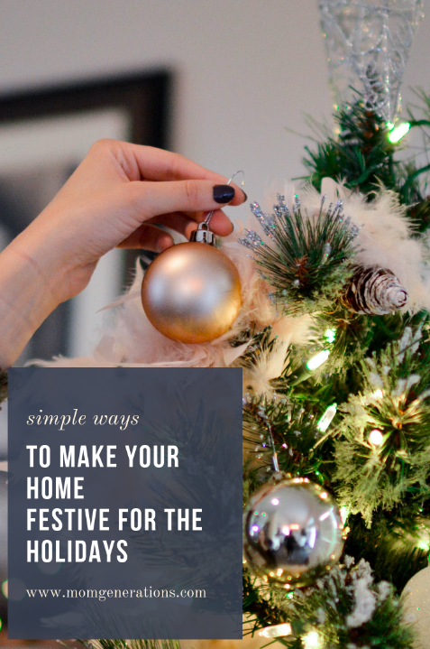 Simple Ways to Make Your Home Festive for the Holidays