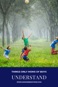 Moms Of Boys - 12 Things Only Moms Of Boys Understand - Stylish Life ...