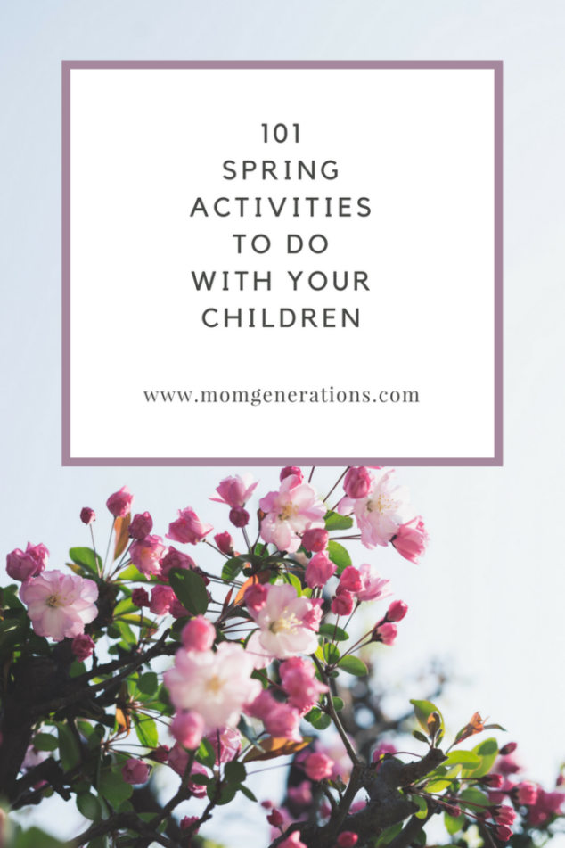 101 Spring Activities for Kids