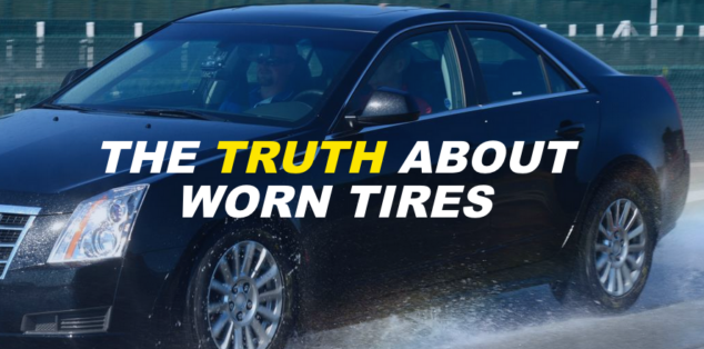 The Truth About Worn Tires