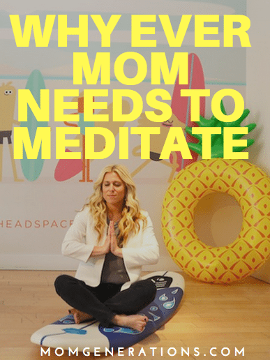 Why every moms needs to meditate