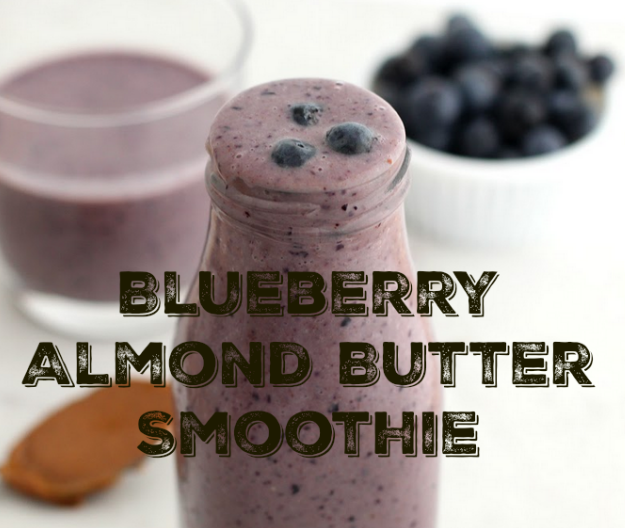Blueberry Almond Butter Smoothie