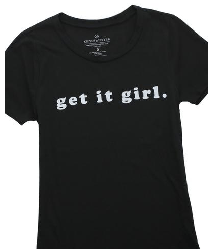 Get It Girl Graphic Tee for your Best Friend