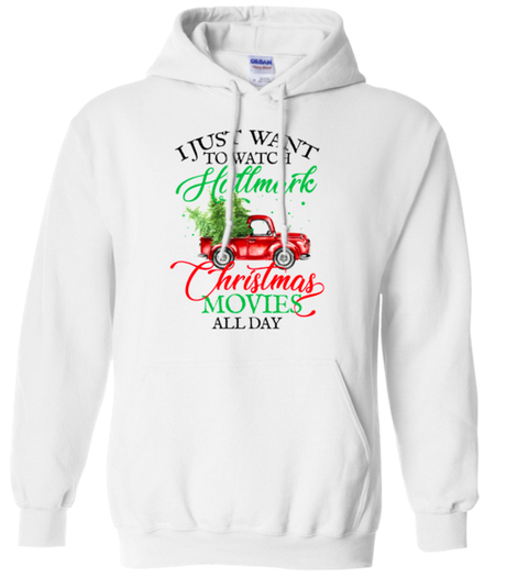 I Just Want To Watch Hallmark Christmas Movies All Day Shirt