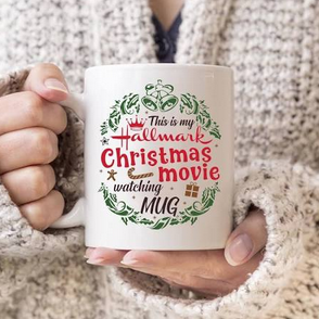 This Is My Hallmark Christmas Movie Watching Mug 11 oz. White Coffee Tea Mug