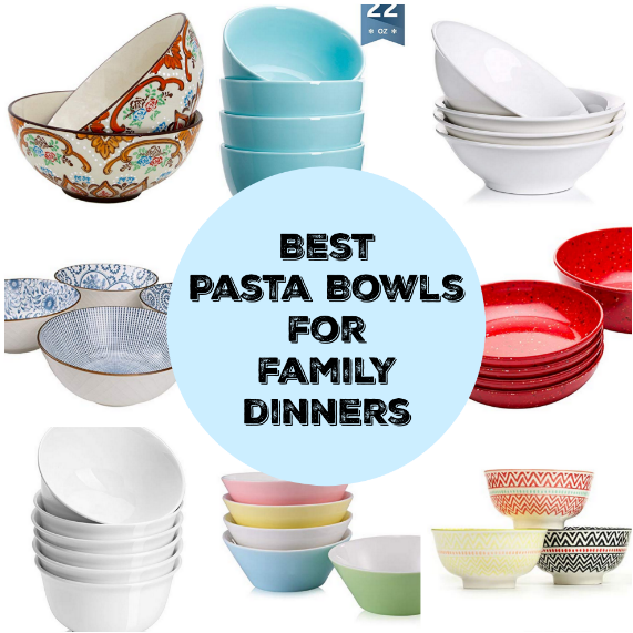 Best Pasta Bowls for Family Dinners