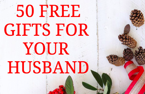 50 FREE Holiday Gifts for your Husband