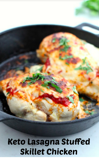 Keto Lasagna Stuffed Skillet Chicken