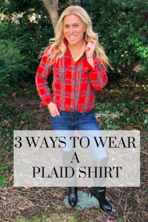 How to Wear a Plaid Shirt - Stylish Life for Moms
