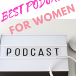 Podcasts for Women