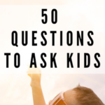 Questions to Ask Kids