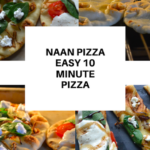 NAAN PIZZA - EASY 10 MINUTE PIZZA