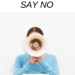 LEARN TO SAY NO