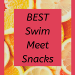 Swim Meet Snacks