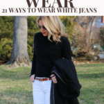 21 Ways to Wear White Jeans - FULL DETAILS