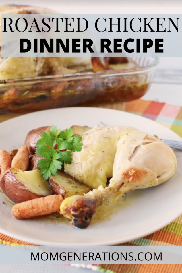 Roasted Chicken Dinner with Vegetables - Easy Dinner