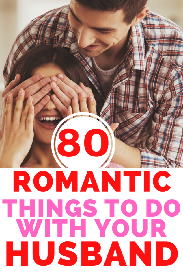 Romantic Things To Do With your Husband