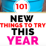 101 New Things To Try This Year