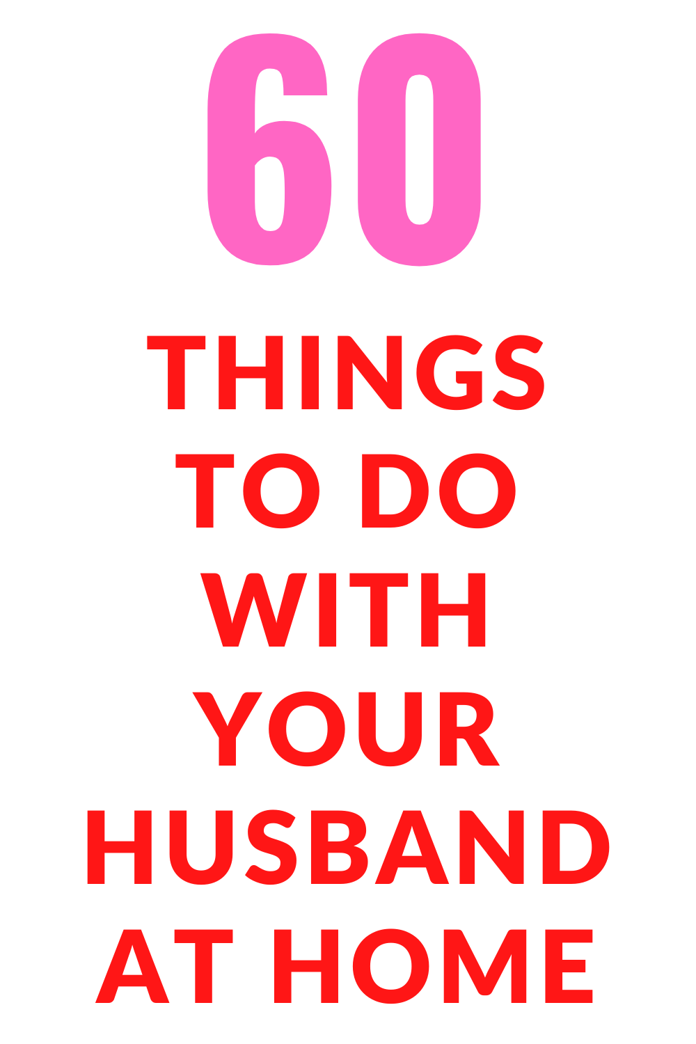 Romantic Things To Do With Your Husband at Home