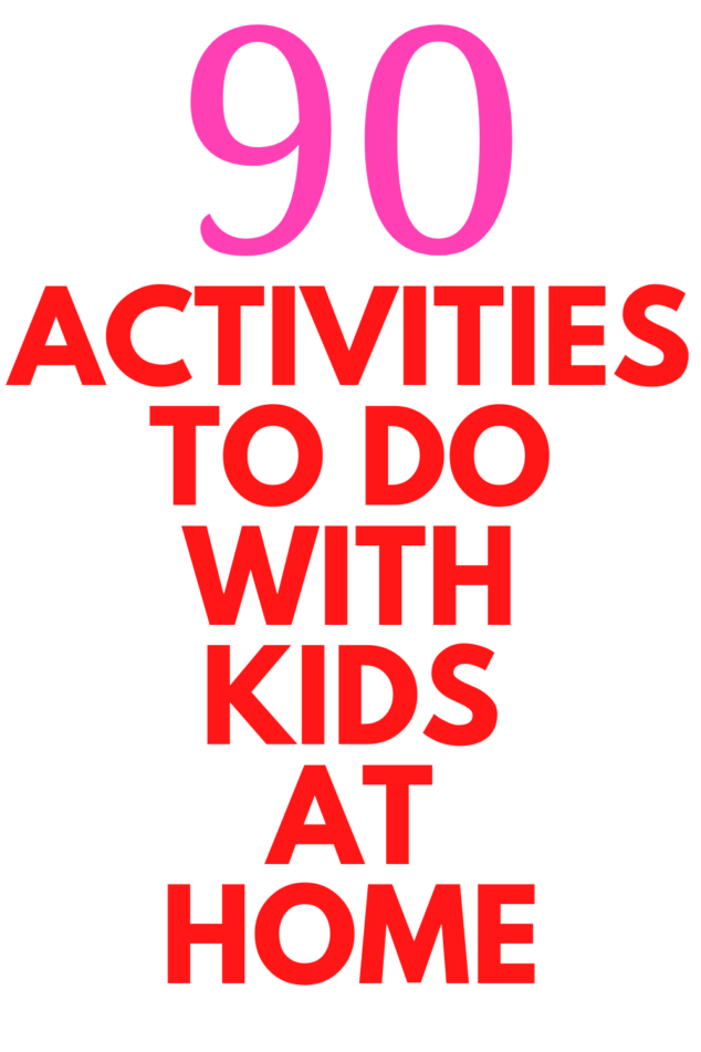 Activities to do with kids