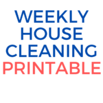 Weekly House Cleaning Printable
