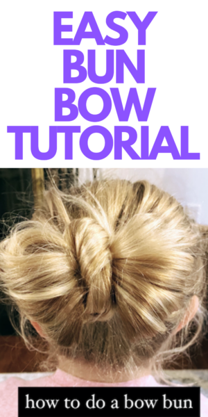 Bun Bow Tutorial - Stylish Life for Moms