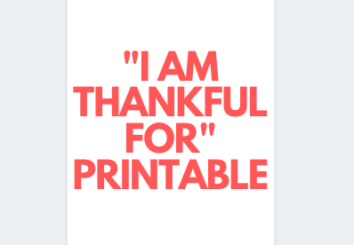 I Am Thankful for Printable