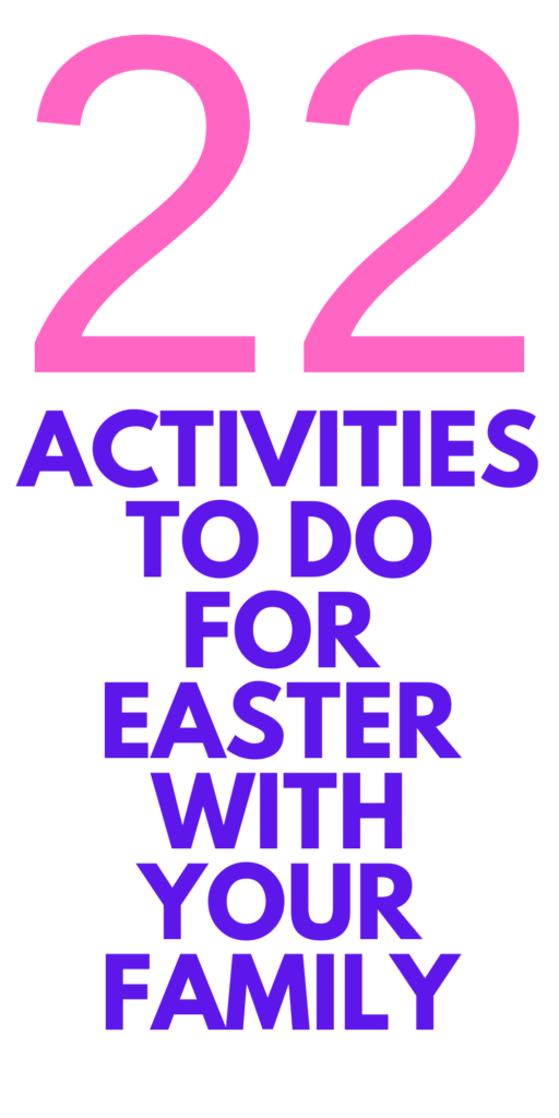 Things to do this Easter