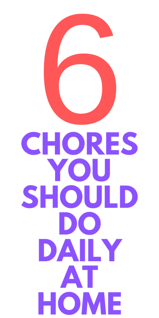 What Chores Should Be Done Daily?