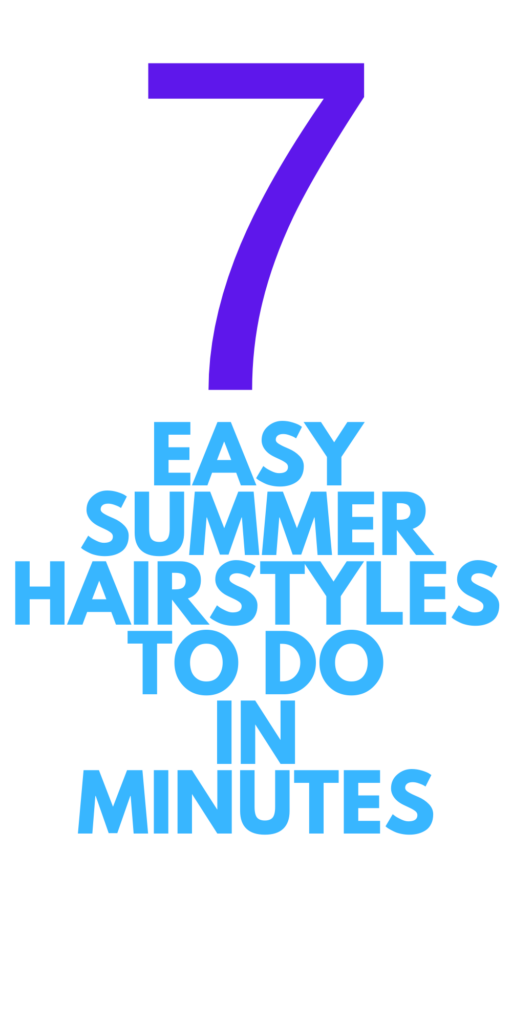 easy summer hairstyles