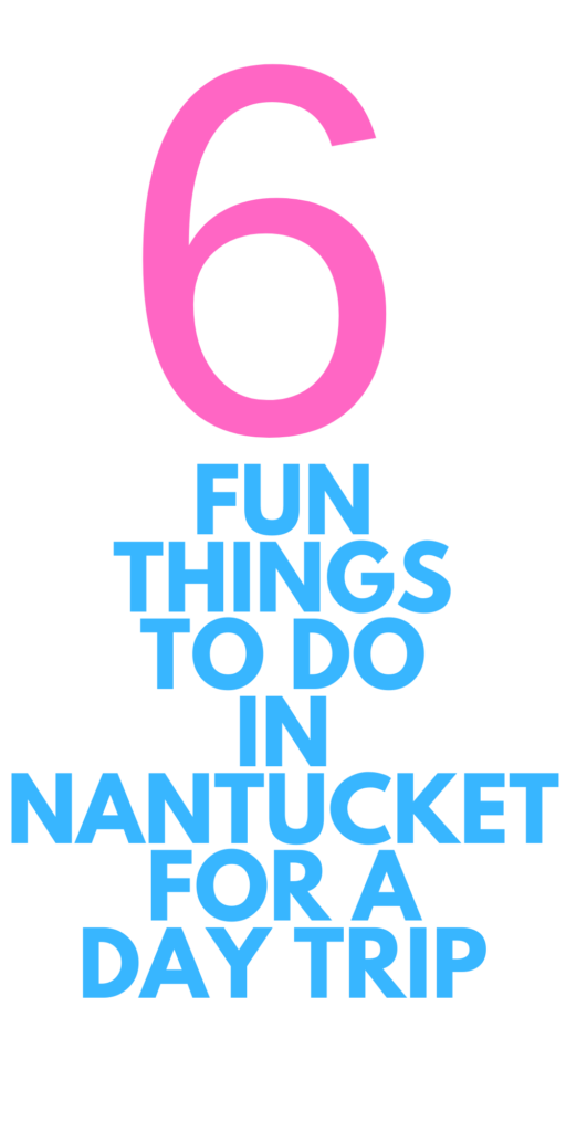 Fun Things To Do in Nantucket for the Day