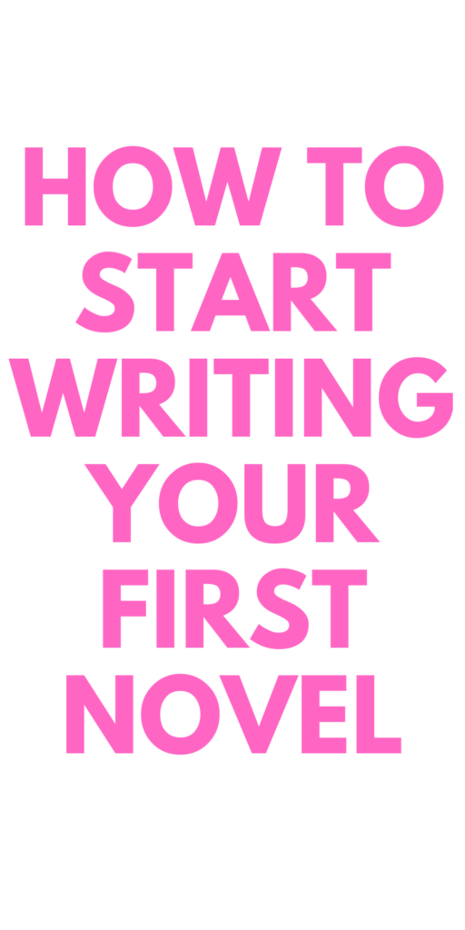 How to Start Writing a Novel - Stylish Life for Moms