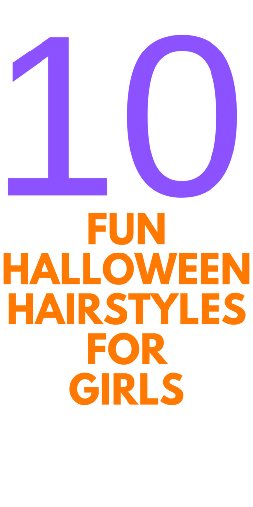 10 FUN Halloween Hairstyles for Girls