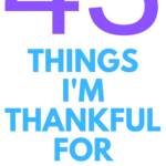 THINGS I'M THANKFUL FOR IN LIFE