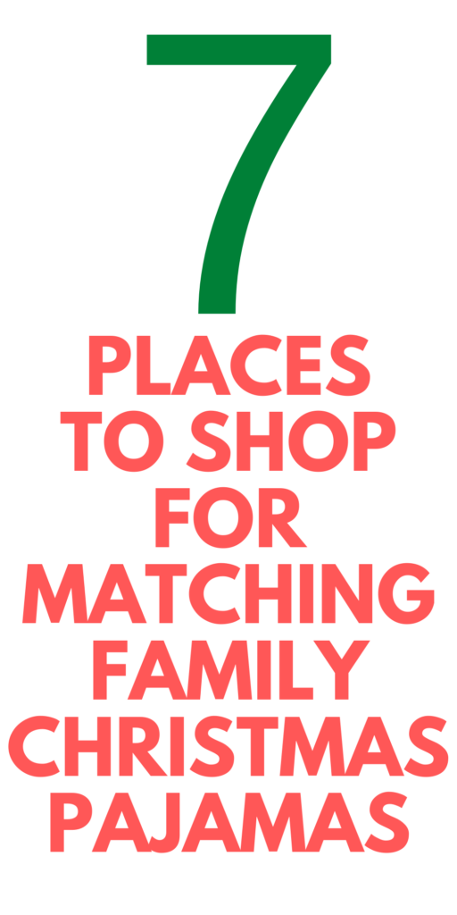PLACES TO SHOP FOR FAMILY CHRISTMAS PAJAMAS