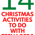 Christmas Activities for a Teenager