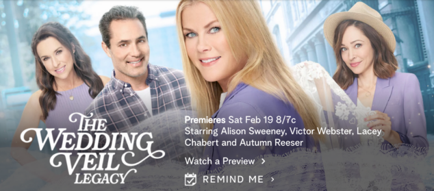 LOVEUARY is the new February on Hallmark Channel with the Original Premiere of "The Wedding Veil Legacy" on Saturday, Feb. 19th at 8pm7c!