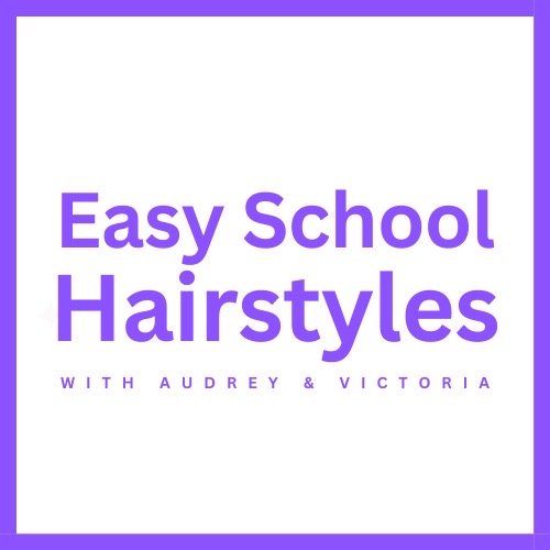 Easy School Hairstyles