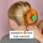 Cutest Pumpkin Bun Hairstyle